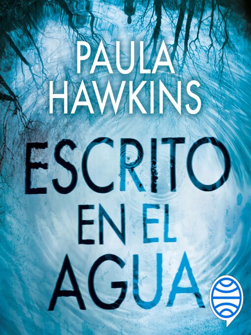 Title details for Escrito en el agua by Paula Hawkins - Available